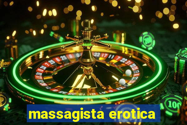 massagista erotica